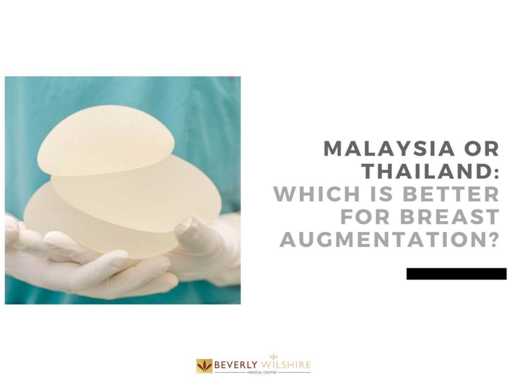 Malaysia or Thailand: Which is Better for Breast Augmentation?